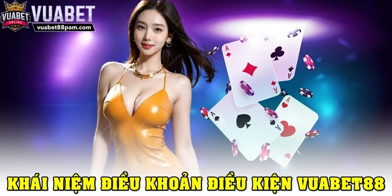 Khái niệm điều khoản điều kiện và tầm quan trọng