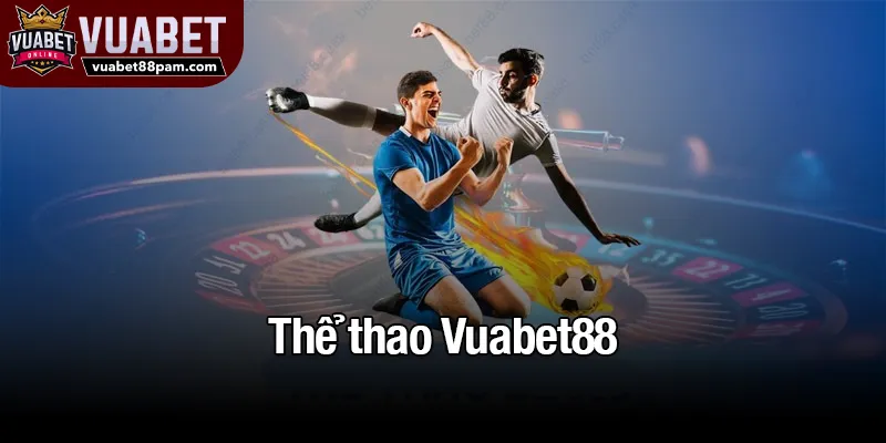 Thể thao vuabet88